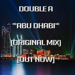 Double A - Abu Dhabi (Original Mix)