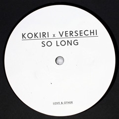 Kokiri x Versechi - So Long