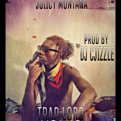 Juiicy Montana Ft. Kydd  Trap