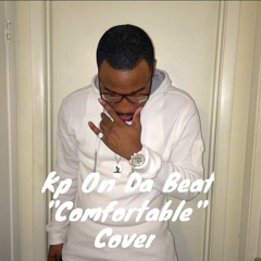 How It Goes - KpOnDaBeat (@KCamp427 "Comfortable" Cover)