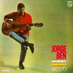 Jorge Ben Jor - Samba Esquema Novo (1963)