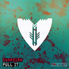 GUARD1AN - Pull It