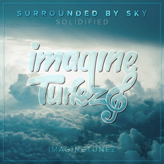Solidified - Surrounded By Sky