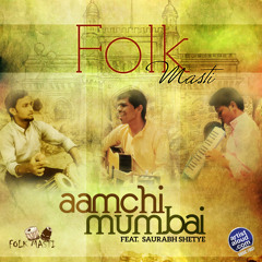 Aamchi Mumbai Official_Folk Masti