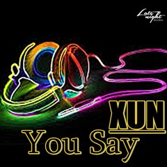 You Say ( Original Mix )