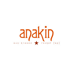 Anakin - Rocket