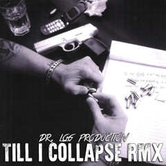 Eminem - Till I Collapse (Dr. Log TRAP RMX)