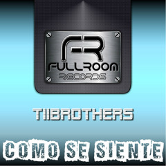 TiiBrothers - Como Se Siente (Extended Mix)