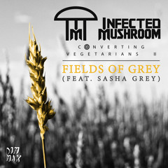 Infected Mushroom - Fields Of Grey (feat. Sasha Grey)