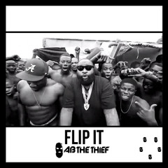 AB THE THIEF - Flip It (Original Mix)