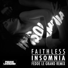 Faithless - Insomnia (Fedde Le Grand Remix)