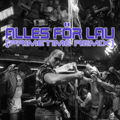 Alles För Lau (Primetime Remix)