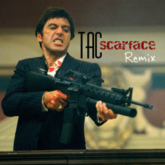 Scarface [REMIX]