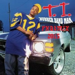 TI - RUBBER BAND MAN -  2015 PHATMIX