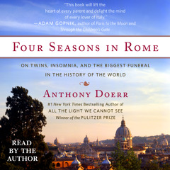 FOUR SEASONS IN ROME Audiobook Excerpt