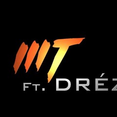 SET. MT Ft. DRÉZ