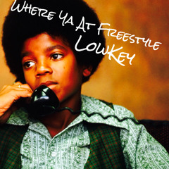 Where Ya At Freestyle