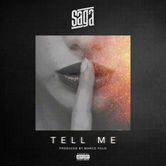 Tell Me (produced by Marco Polo)
