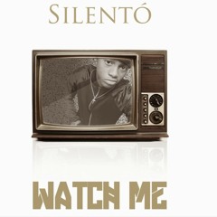 Silento-"watch me" (Whip / Nae Nae)-PricelessDaRoc