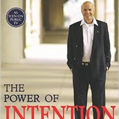 The Power Of Intention (Dr. Wayne Dyer) - Sinsing Composition