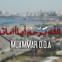 Muammar D.O.A - Allah Yar7m Ayamata