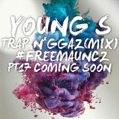 Young S x Future Trap N*ggas (Mix)