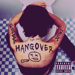 Hang Over Ft. Svpa Dave