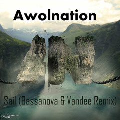 Sail (Bassanova & Vandee Remix)