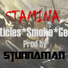 Particles,Smoke,Gemini - Stamina (Prod by StunnaMan)