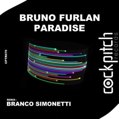 Bruno Furlan - Paradise (Branco Simonetti Remix)