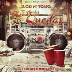 Si No Te Montas Te Quedas (Official Remix)[feat. Yomo]