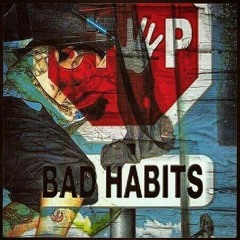 Bad Habits    Mdahts & Moondogg Sikes.wav