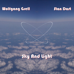 Wolfgang Gsell And Stand Dart - Sky And Light