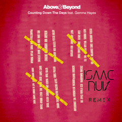 Above And Beyond.- Counting Down The Days (Isaac Ruïz Remix)