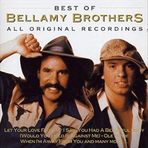Stream Bellamy Brothers - If I Said You Had A Beautiful Body by Tko Sam 3 |  Listen online for free on SoundCloud