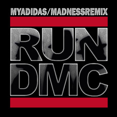 MaDnesS Vs Run DMC - My Adidas [FREE]