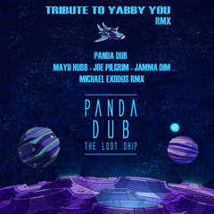 Panda Dub // Mayd Hubb // Joe Pilgrim // Jamma Dim - Tribute To Yabby You (Michael Exodus RMX)