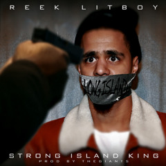 Reek Da Villain - Strong Island King (J. Cole Diss)
