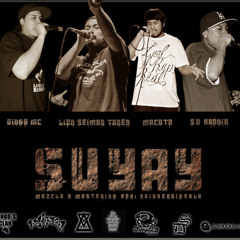 Dingo Mc, Lion Seiman Tanen, Macuto & S`D Krónik - Suyay - 2015