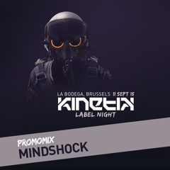 Mindshock – Promomix Kinetik Label Night 002