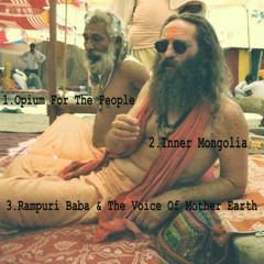 Rampuri Baba And The Voice Of Mother Earth