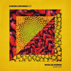 Nicolas Hannig - Blaze Love