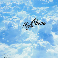High Above