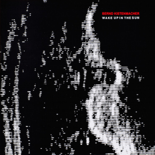 B. Kistenmacher - Wake Up In The Sun (1987) snippets. Out Nov. 6, 2015