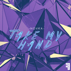 Novka- Take My Hand (Original Mix)