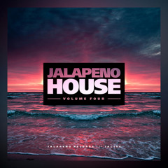 Jalapeno House Vol. 4 - Mixed by NSFW