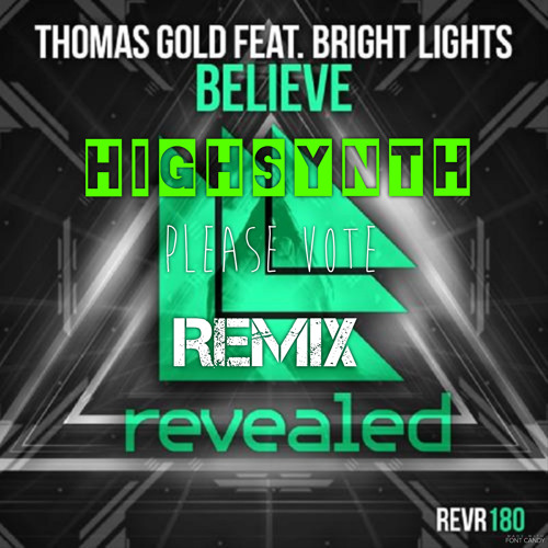 THOMAS GOLD BRIGHT LIGHTS BELIVE HIGHSYNTH REVEALED TOMORROWWORLD CONTEST FREE DL hit the buy button