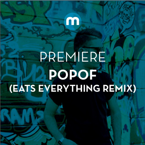Premiere: Popof 'Going Back' (Eats Everything Remix)