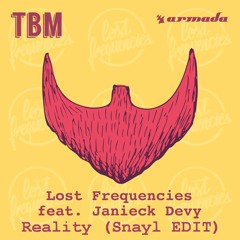 Lost Frequencies, Janieck Devy - Reality (Snayl EDIT)