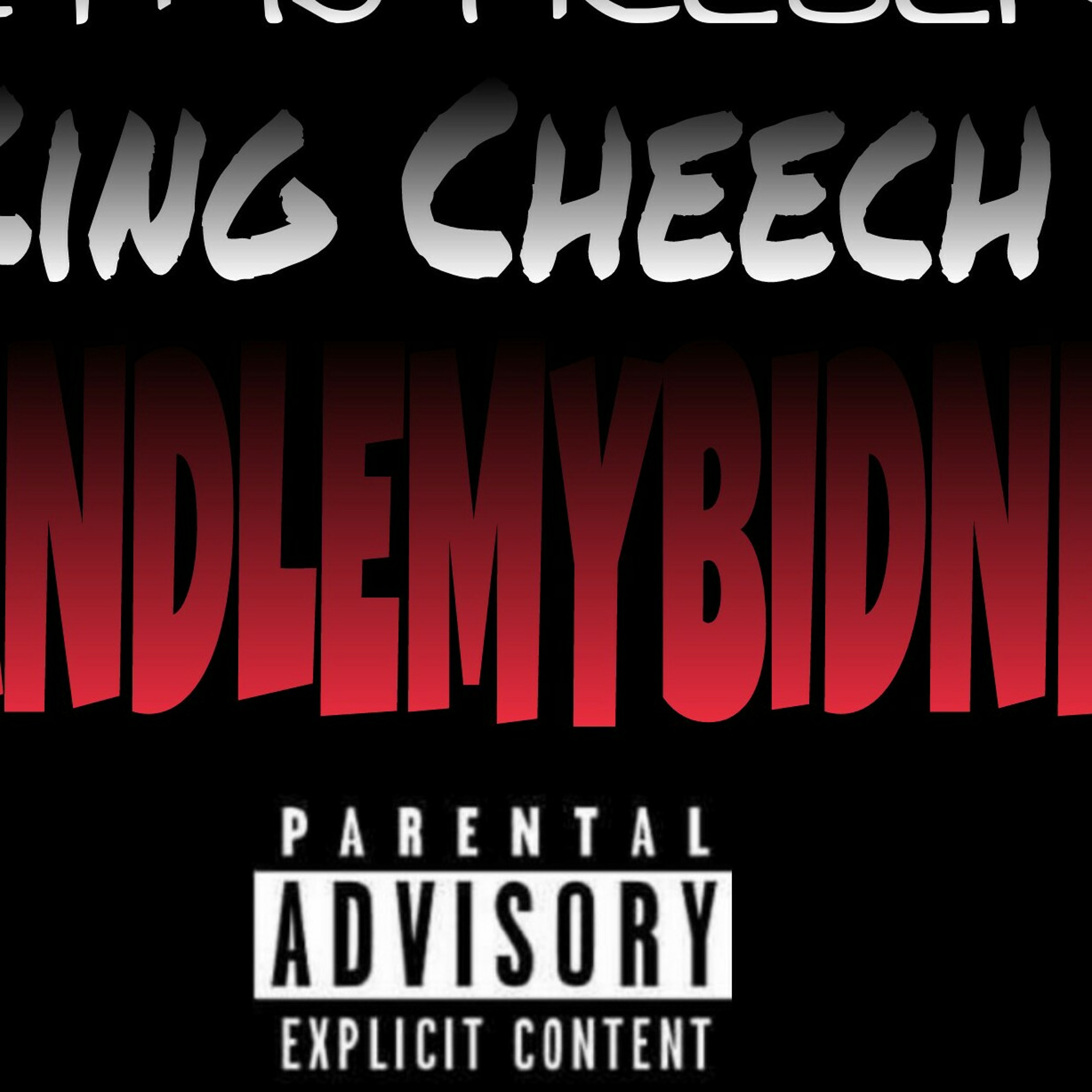 King Cheech - #HandleMyBidness episode artwork